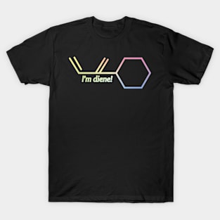 I'm Diene T-Shirt